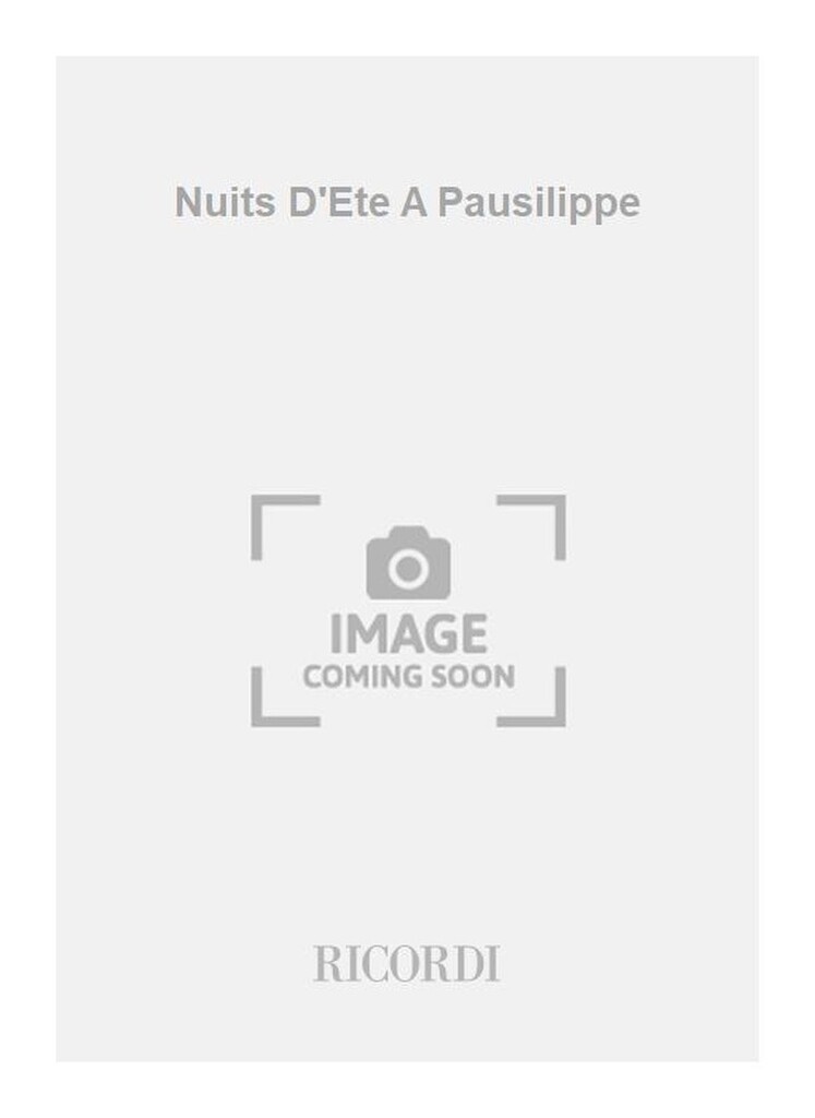 Nuits D'Ete A Pausilippe